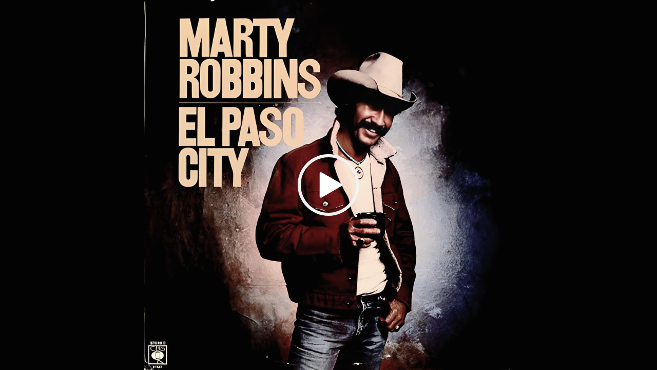 Marty Robbins – El Paso